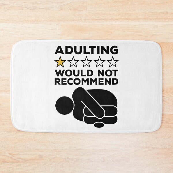 Item preview, Adulting, Would Not Recommend designed and sold by MeowsAndMakes.