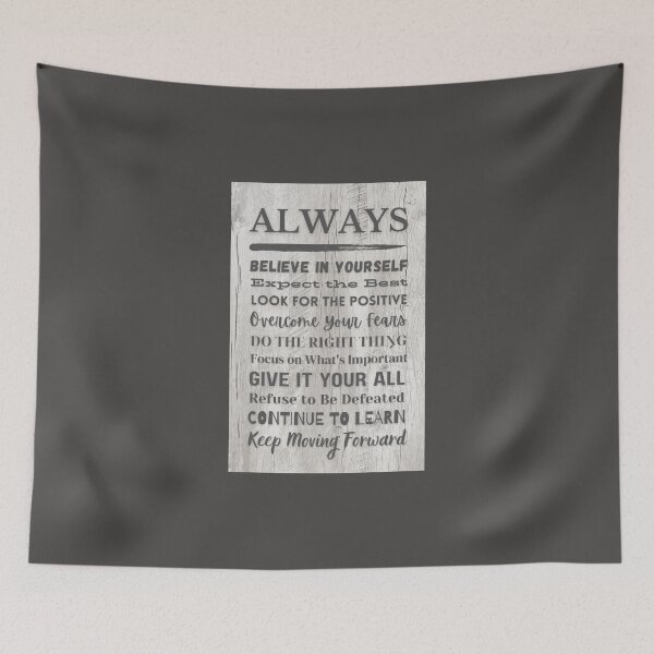 Item preview, ALWAYS - Believe, expect, positive, fears, focus, give, learn - Gray grey wood - motivational messages designed and sold by Art4Motivation.