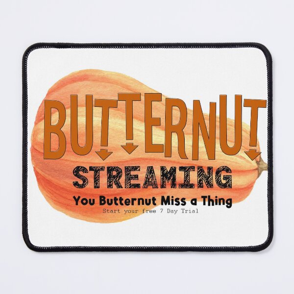 Item preview, BUTTERNUT STREAMING SERVICE - Home of Tiny Secret Whispers designed and sold by Iskybibblle.
