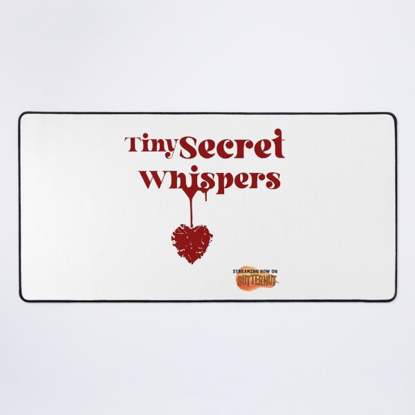 Item preview, TINY SECRET WHISPERS - ONLY ON BUTTERNUT STREAMING designed and sold by Iskybibblle.