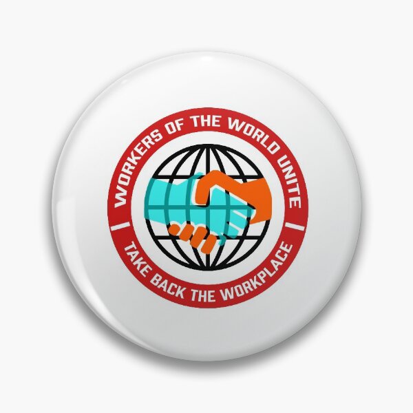 Item preview, Workers of the world unite, take back the workplace designed and sold by RossDillon.