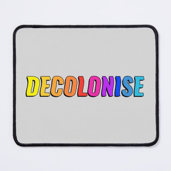 Item preview, Decolonise - Undo Colonialism designed and sold by Picket Club.