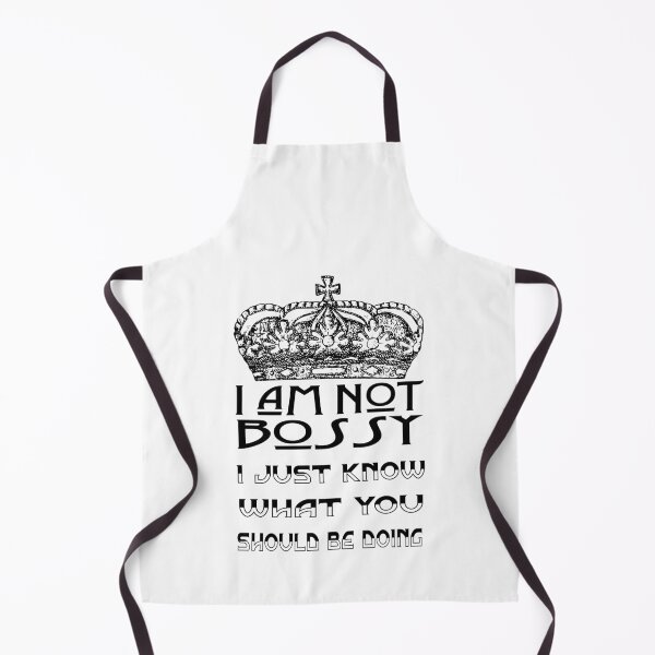 Item preview, I'm not Bossy I Just Know What You Should Be Doing designed and sold by superdumb70.