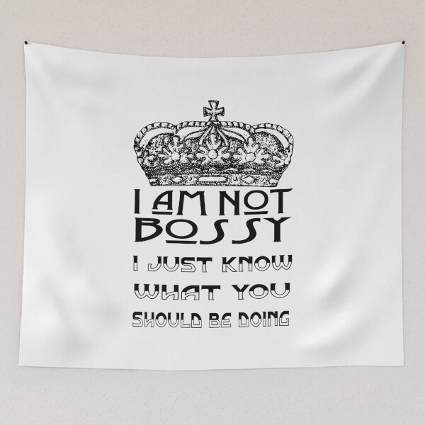Item preview, I'm not Bossy I Just Know What You Should Be Doing designed and sold by superdumb70.