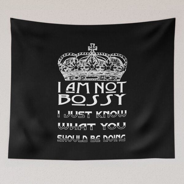 Item preview, I'm not Bossy I Just Know What You Should Be Doing designed and sold by superdumb70.