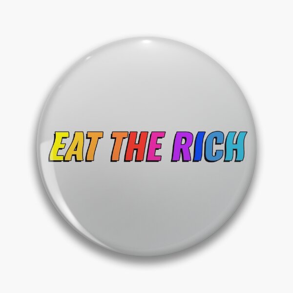 Item preview, Eat The Rich - Anti Billionaire designed and sold by Picket Club.