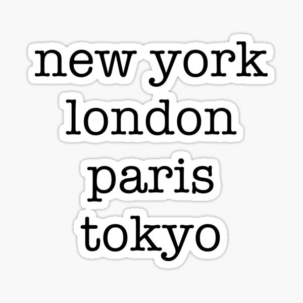 New York Londres Paris Tokyo Sticker