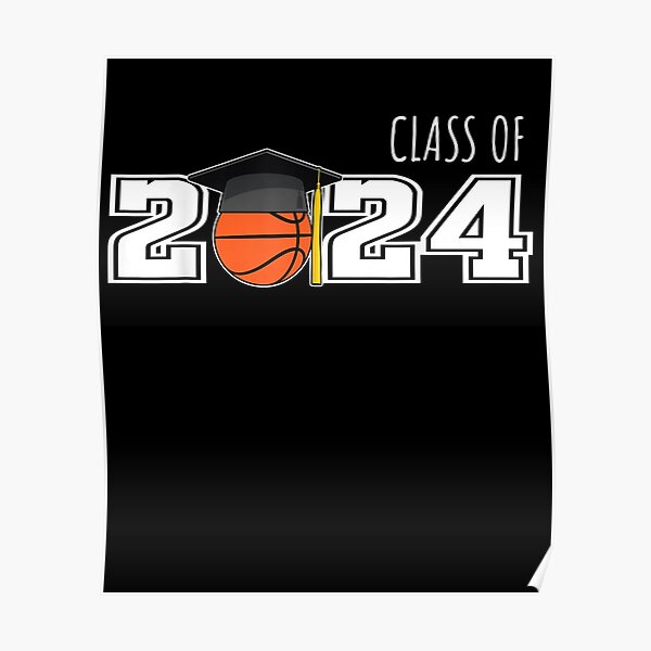 "Class Of 2024 Basketball Senior Gifts Senior 2024 Basketball" Poster
