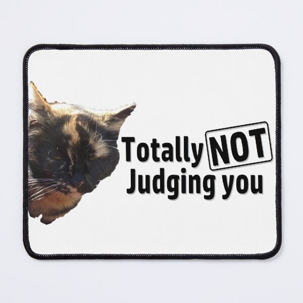 Item preview, Totally NOT Judging you designed and sold by CJGrimes.