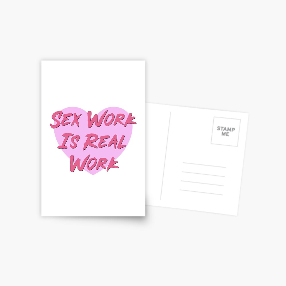 Sex Work Is Real Work