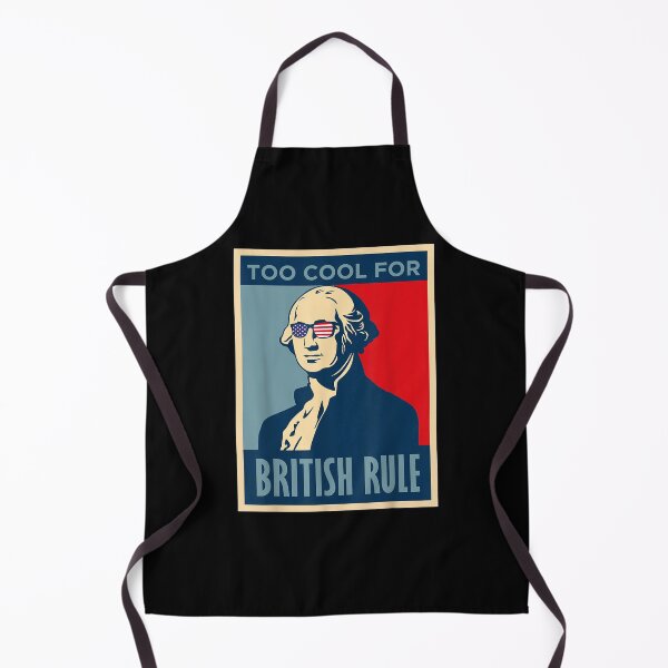 Item preview, Too Cool For British Rule George Washington 4th Of July designed and sold by patsa4.