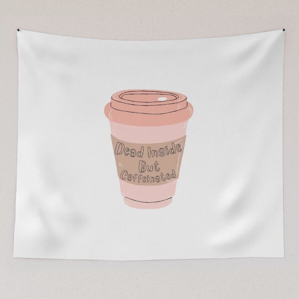 Item preview, Dead But Caffeinated designed and sold by sucinatsangg.