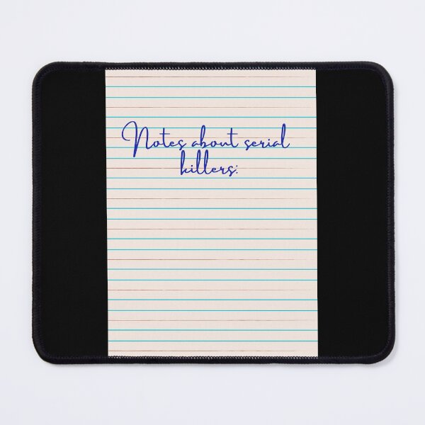 Item preview, Notes about serial killers - funny designed and sold by MotherOfBears.