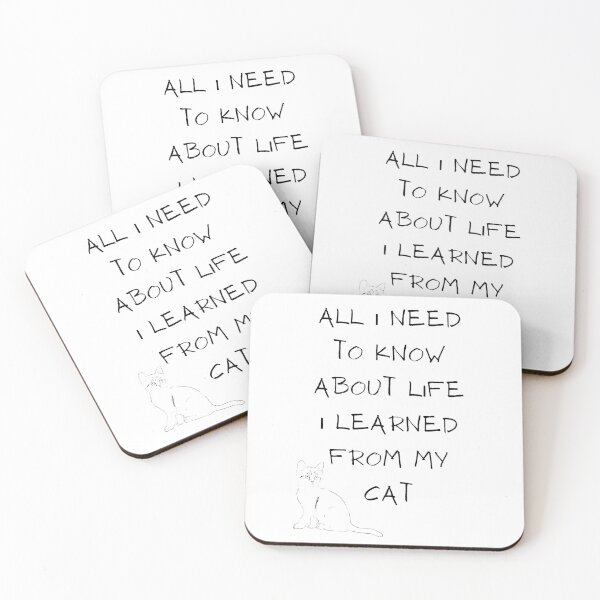 Item preview, All I Need To Know About Life I Learned From My Cat designed and sold by sucinatsangg.