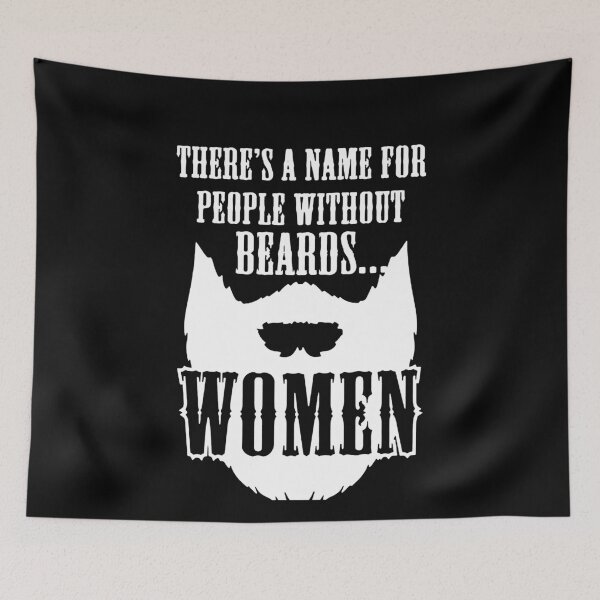 Item preview, There's A Name For People Without Beards  - Women designed and sold by clickmostro.