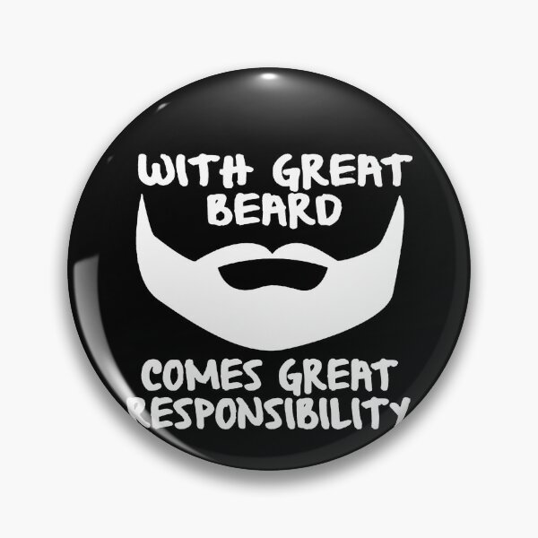 Item preview, With Great Beard Comes Great Responsibility designed and sold by clickmostro.