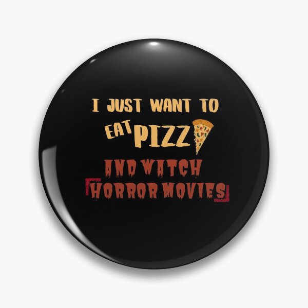 Item preview, I Want To Eat Pizza And Watch Horror Movies designed and sold by Quadghouls.