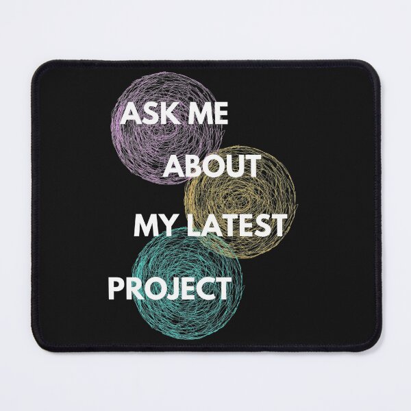 Item preview, Ask Me About My Latest Project designed and sold by AMDesignsNYC.
