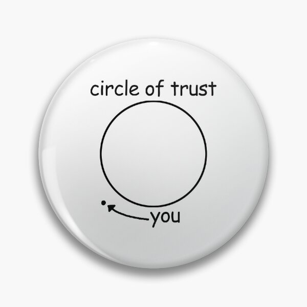Item preview, Circle of Trust - Funny Pop Culture designed and sold by maniacfitness.