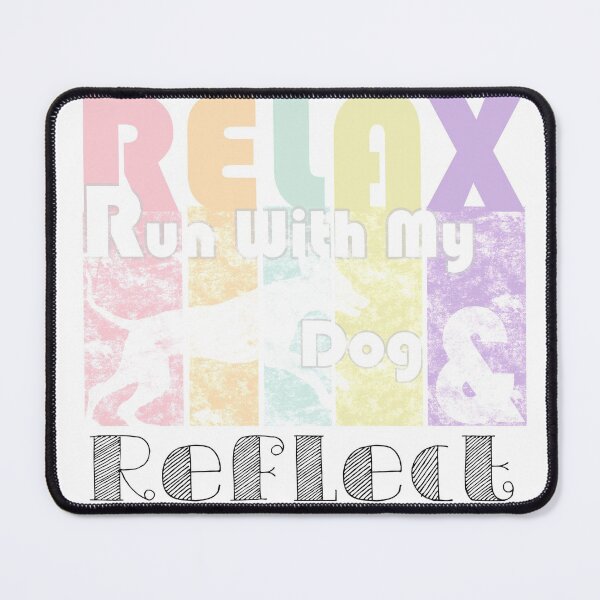Item preview, Relax, Run With My Dog And Reflect - Running Dog / Start Jogging With A Dog - Rhyme with Letter R in Soft Pastel Color Palette for Sporty Dog Owners / Fitness Fanatic designed and sold by sthNnth.