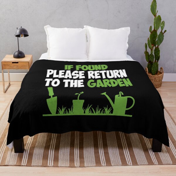 Item preview, If Found Please Return To The Garden designed and sold by clickmostro.