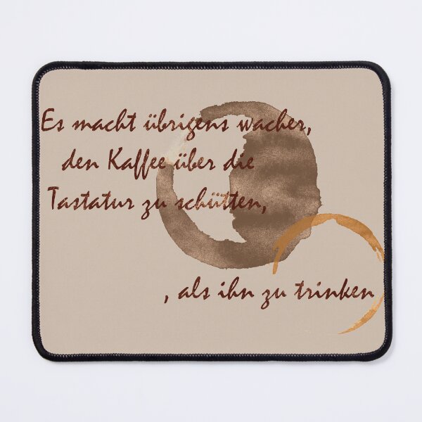 Item preview, By the way, pouring the coffee over the keyboard makes you more alert than drinking it - Coffee Cup Stains x Coffee Lovers Joke Saying - Not A Morning Person Funny Coffee Quote (English Version) designed and sold by sthNnth.