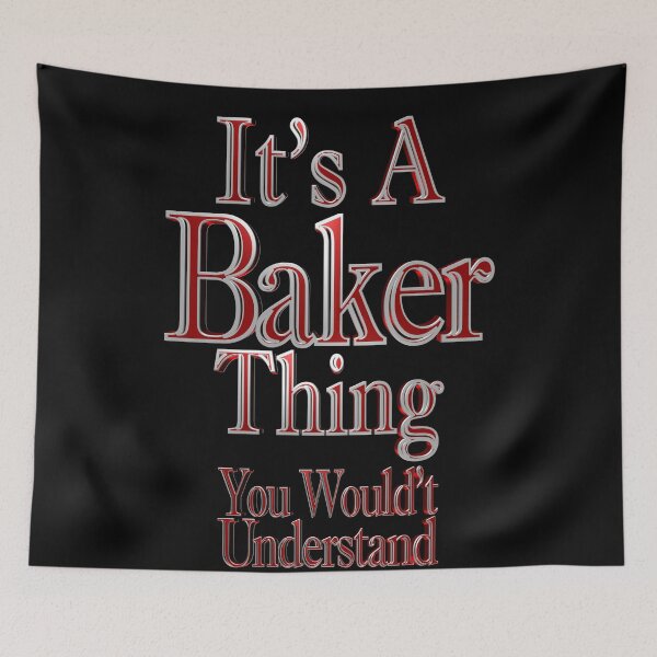 Item preview, It's A Baker Thing You Wouldn't Understand designed and sold by toddbrooney.