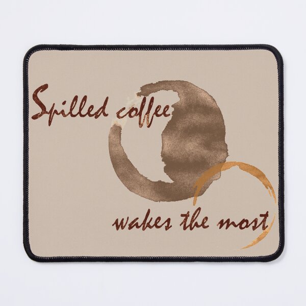 Item preview, Spilled Coffee Wakes The Most - Coffee Cup Stains x Coffee Lovers Joke Saying - Not A Morning Person Funny Coffee Quote - Seamless Repeating Pattern (English) designed and sold by sthNnth.