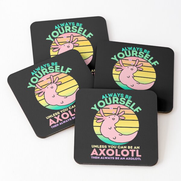 Item preview, Always Be Yourself Unless you can be axolotl | sunset axolotl designed and sold by Mixture-DESIGN.
