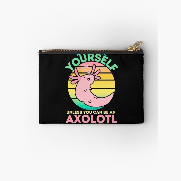 Item preview, Always Be Yourself Unless you can be axolotl | sunset axolotl designed and sold by Mixture-DESIGN.