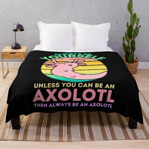 Item preview, Always Be Yourself Unless you can be axolotl | sunset axolotl designed and sold by Mixture-DESIGN.