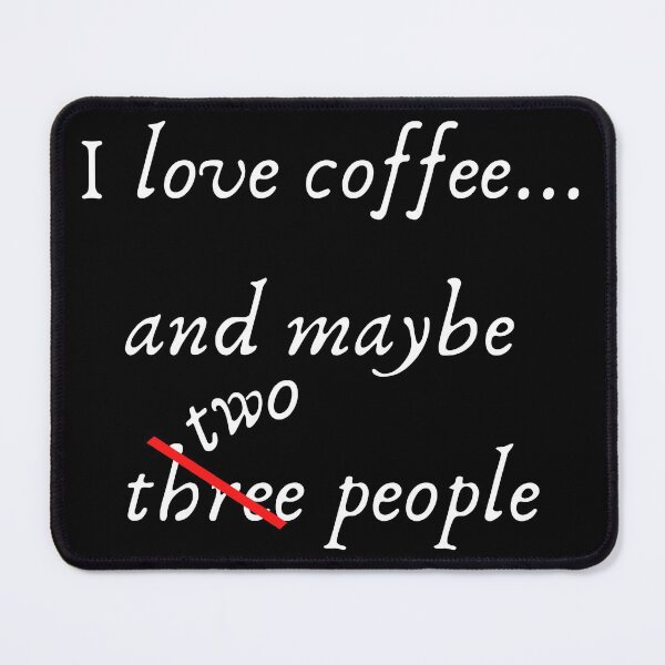 Item preview, I love coffee.... and maybe two people designed and sold by ocean-friends.