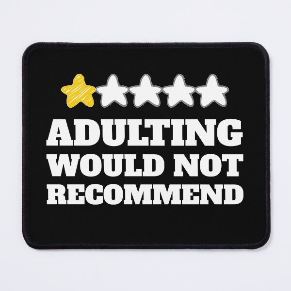 Item preview, adulting would not recommend designed and sold by Polla-Shirt.