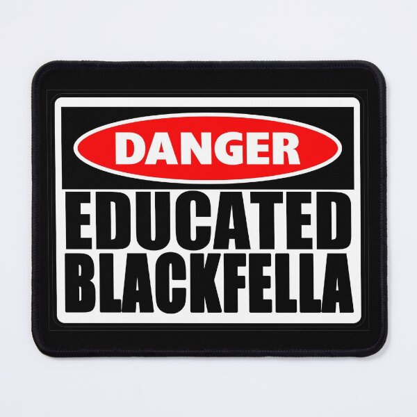 Item preview, Educated Black Fella designed and sold by HogarthArts.