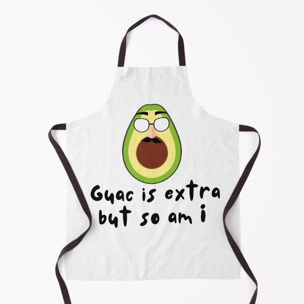 Item preview, Guac is Extra But So Am I designed and sold by sucinatsangg.