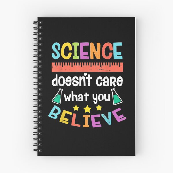 Item preview, Science Doesn't Care What You Believe designed and sold by nancyholly.