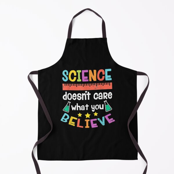 Item preview, Science Doesn't Care What You Believe designed and sold by nancyholly.