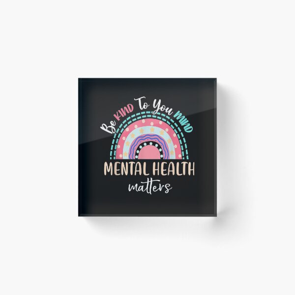 Item preview, Rainbow Be Kind To Your Mind Tal Health Matters designed and sold by nancyholly.