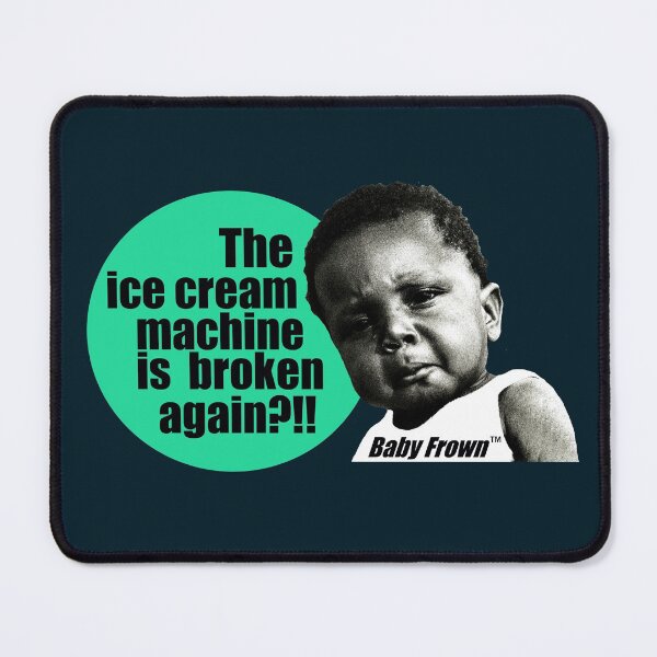 Item preview, The Ice Cream Machine is Broken Again?!! Baby Frown designed and sold by DaltonSays.