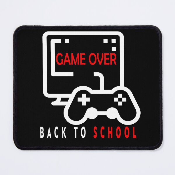 Item preview, Game Over Back To School designed and sold by YueHeng Creates ⭐⭐⭐⭐⭐.