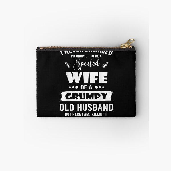 Item preview, I Grow Up To Be A Spoiled Wife Of Grumpy Old Hus designed and sold by nancyholly.