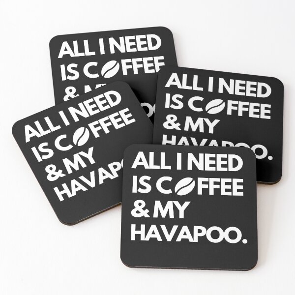 Item preview, All I Need Is Coffee & My Havapoo designed and sold by Trendy Merch 90.