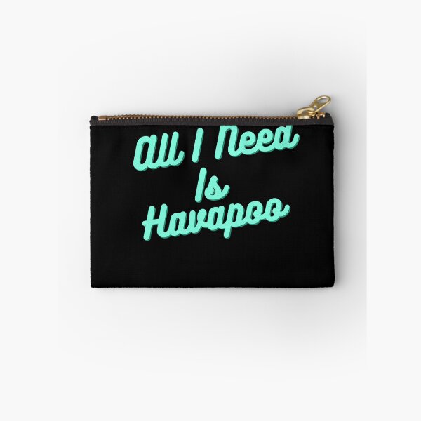 Item preview, All I Need Is Havapoo designed and sold by Trendy Merch 90.