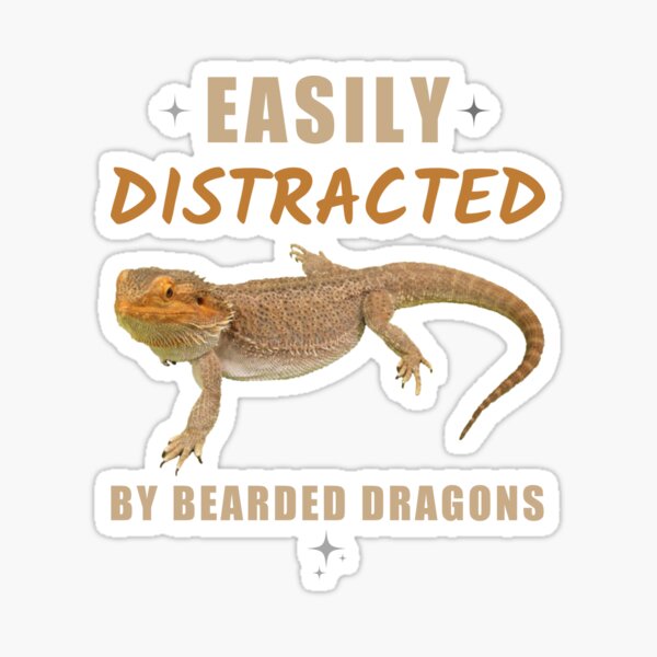 Item preview, Easily distracted by Bearded Dragons designed and sold by Designforoz.