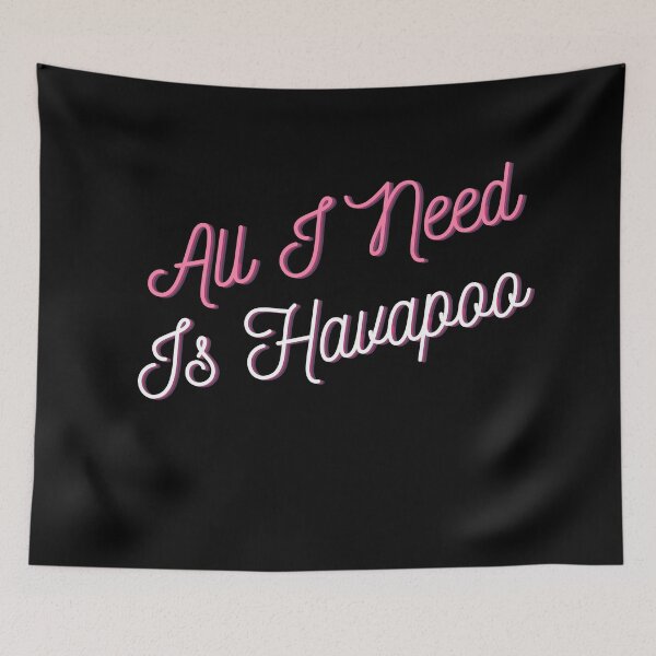 Item preview, All I Need Is Havapoo designed and sold by Trendy Merch 90.