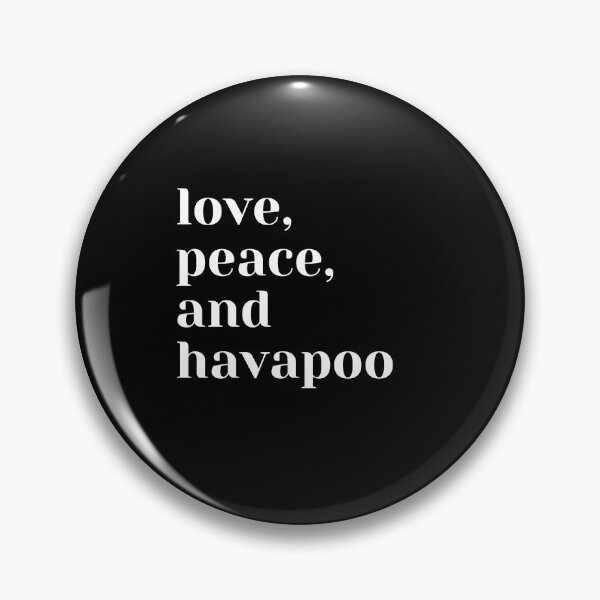 Item preview, Love, Peace and Havapoo designed and sold by Trendy Merch 90.