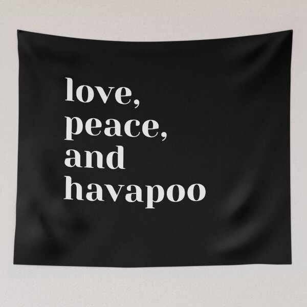 Item preview, Love, Peace and Havapoo designed and sold by Trendy Merch 90.
