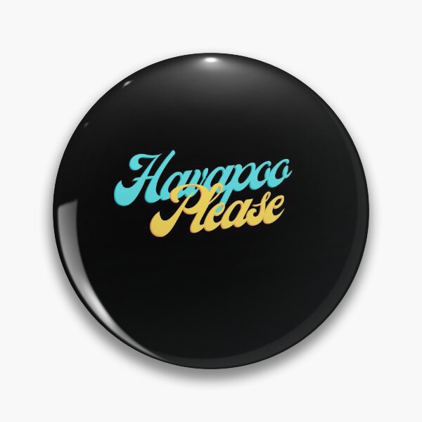Item preview, Havapoo Please designed and sold by Trendy Merch 90.
