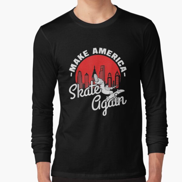 Skater Make America Skate Again Skateboarding Long Sleeve T-Shirt