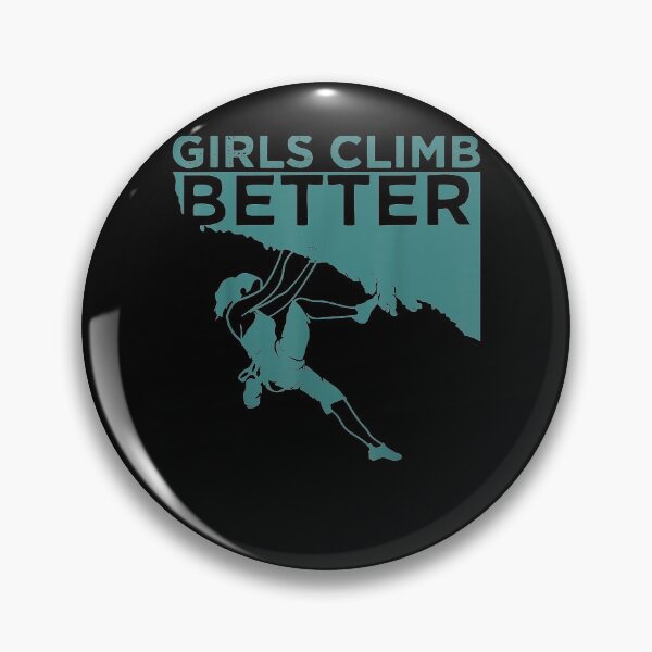 Item preview, Girls Climb Better Gift Rock Climbing Kids designed and sold by tolivia.